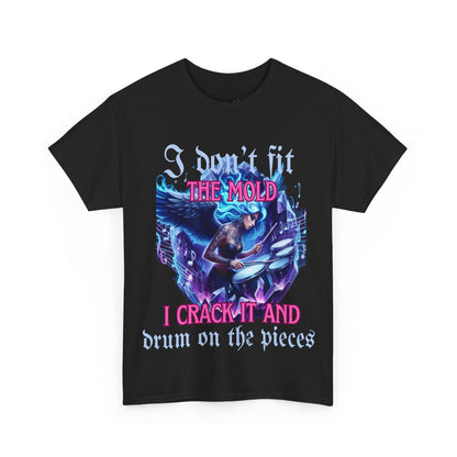 I DON'T FIT THE MOLD T-Shirt with Inspirational Quote - Perfect for Music Lovers, Casual Wear